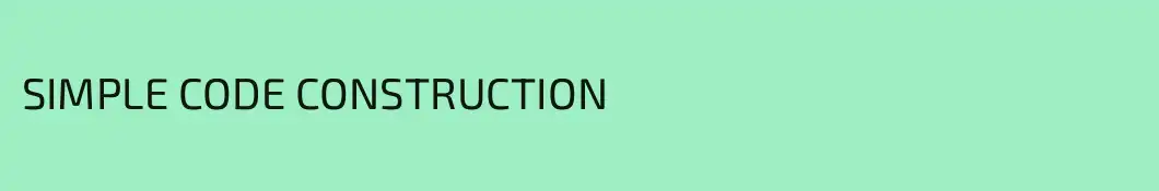 SIMPLE CODE CONSTRUCTION
